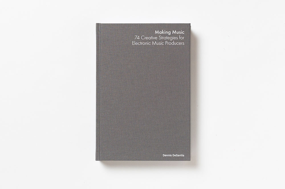 Ableton Offers Book “Making Music: 74 Creative Strategies for Electronic Music Producers” as Temporary Free Download
