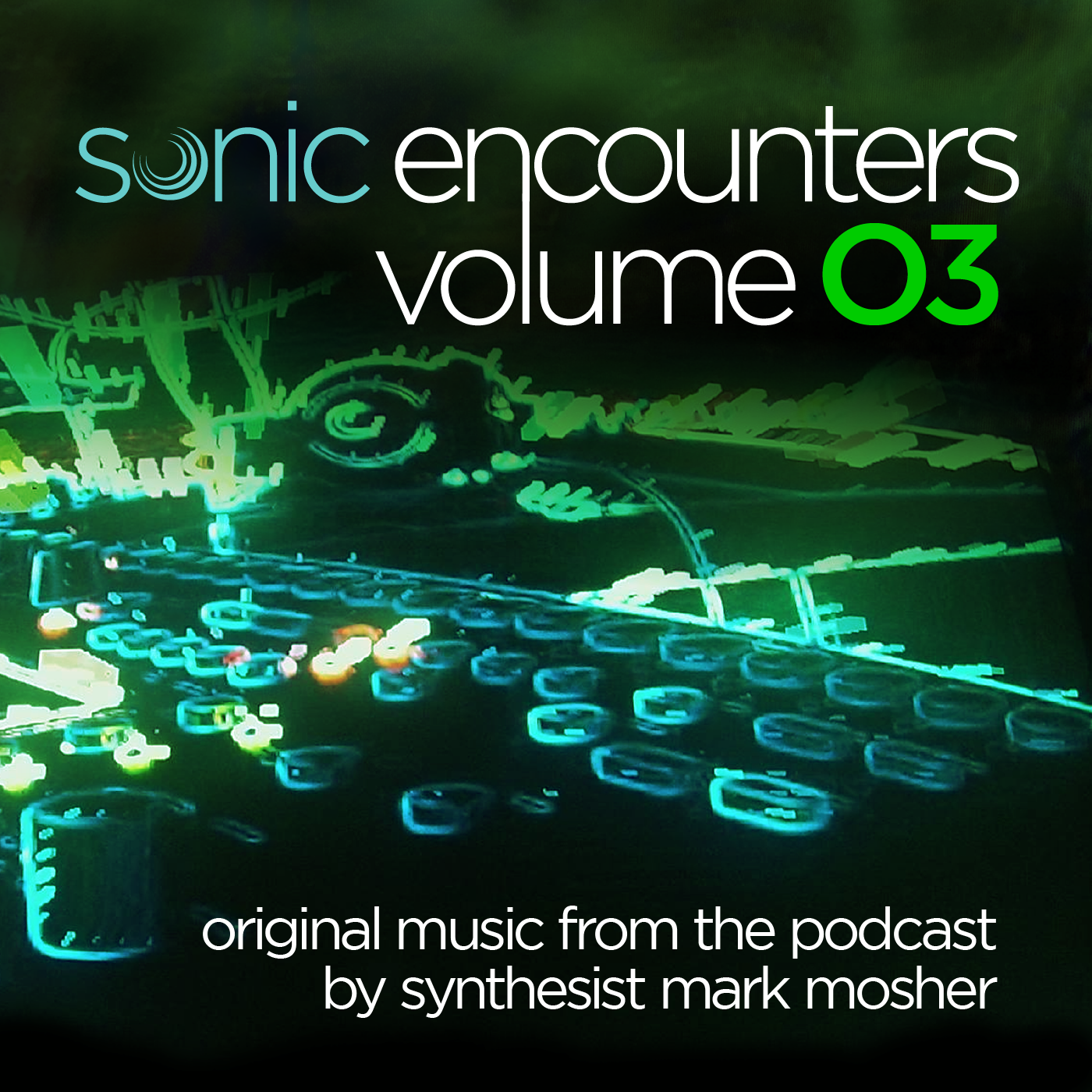 New Album Release: Sonic Encounters Volume 03