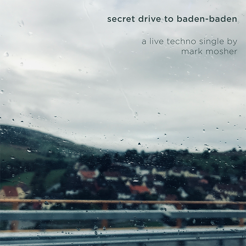 New Techno Single “Secret Drive to Baden-Baden”